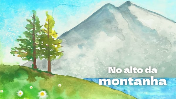 Canção No Alto da Montanha, música e letra