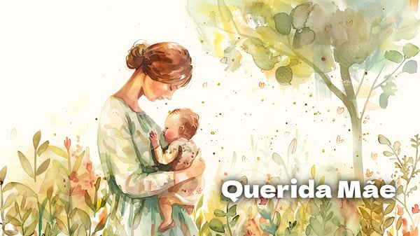 Canção Querida Mãe (Dia da mãe), música e letra