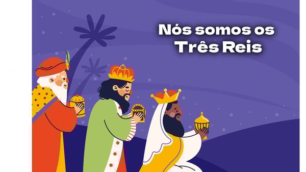 Nós somos os Três Reis, música e letra