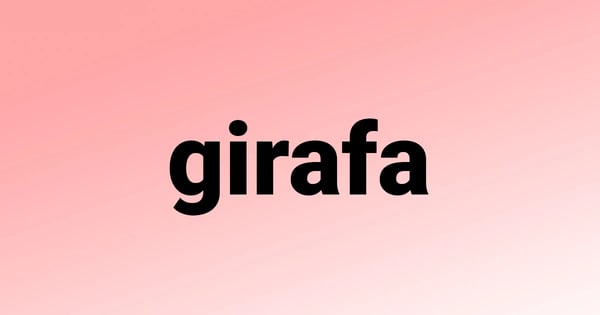 Girafa - Método das 28 palavras