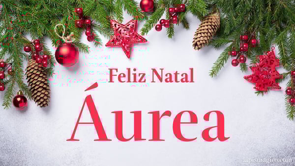 Oh Áurea, cinco postais de Feliz Natal Postal com o teu nome