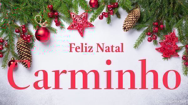 Oh Carminho, cinco postais de Feliz Natal Postal com o teu nome