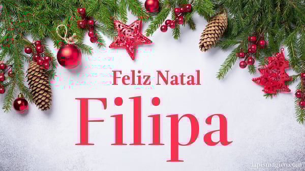 Oh Filipa, cinco postais de Feliz Natal Postal com o teu nome