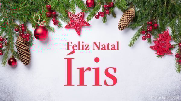 Oh Íris, cinco postais de Feliz Natal Postal com o teu nome