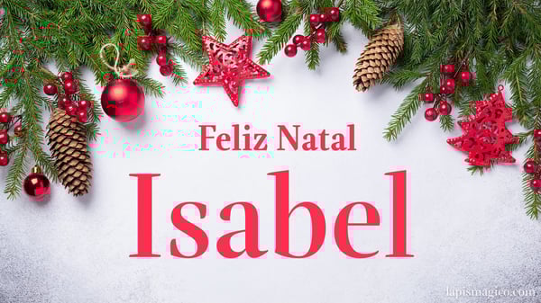 Oh Isabel, cinco postais de Feliz Natal Postal com o teu nome