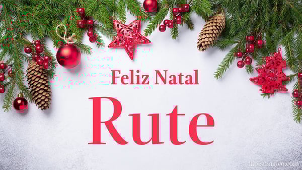 Oh Rute, cinco postais de Feliz Natal Postal com o teu nome