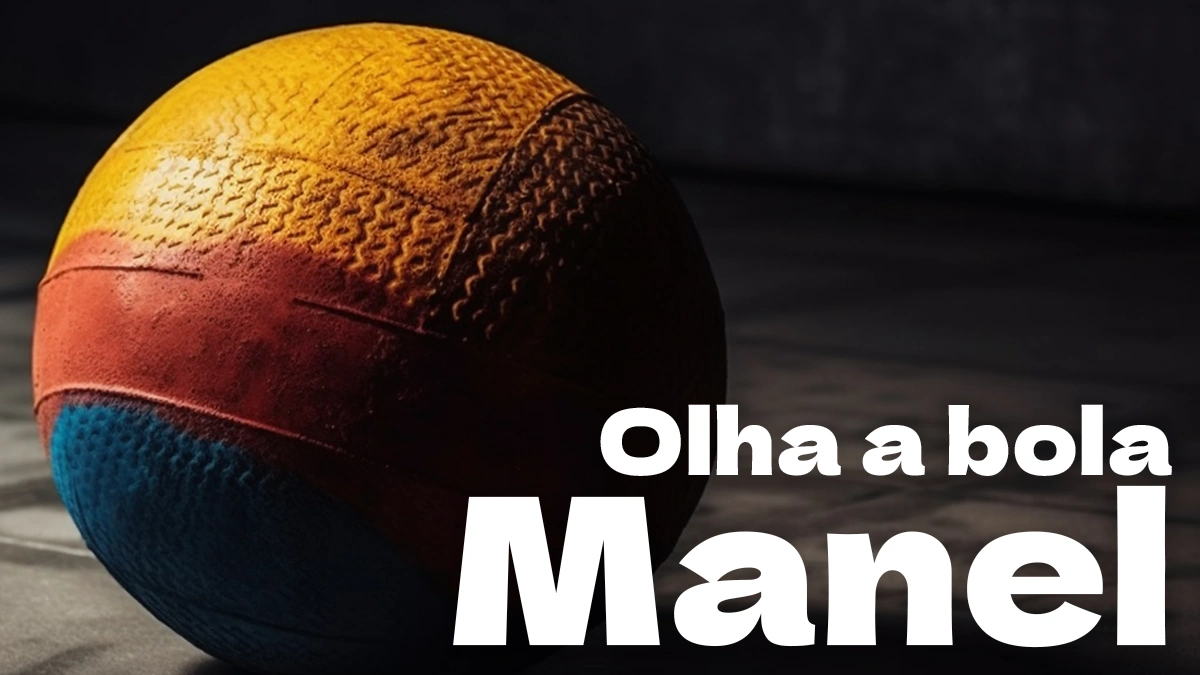 Olha a bola Manel, música e letra