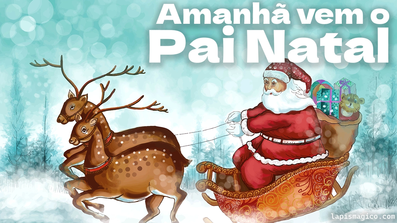 Amanhã Vem o Pai Natal, música e letra