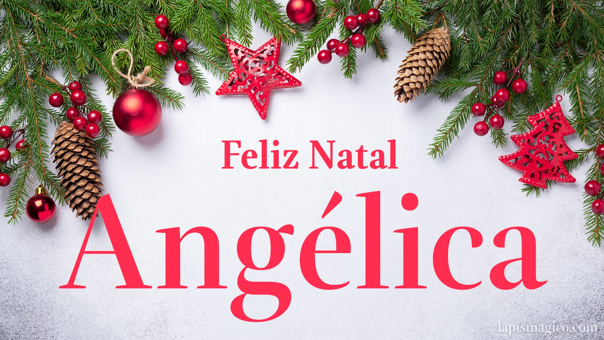 Oh Angélica, cinco postais de Feliz Natal Postal com o teu nome