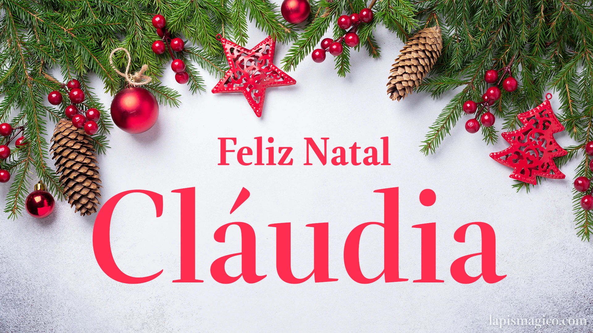 Oh Cláudia, cinco postais de Feliz Natal Postal com o teu nome