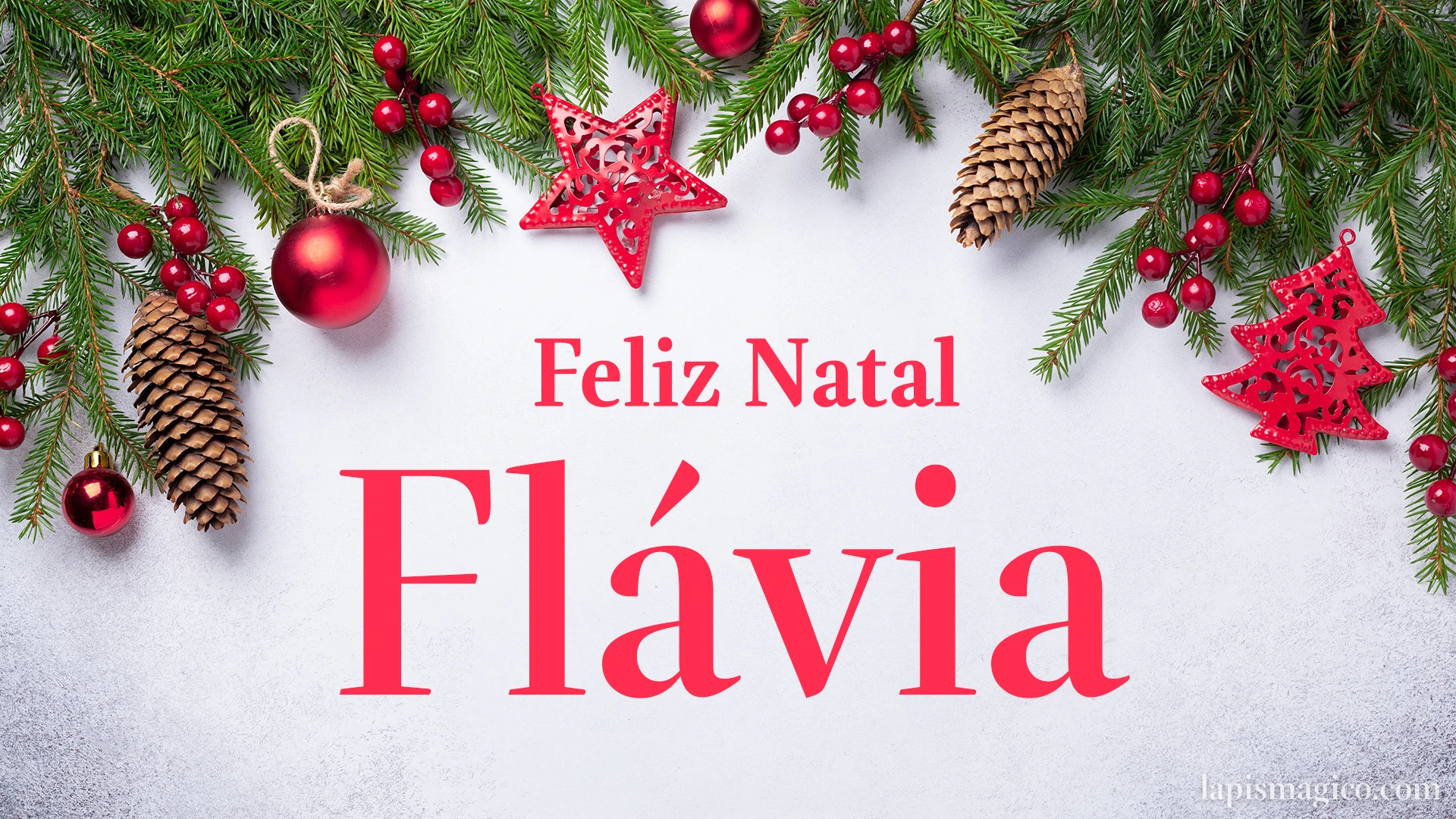 Oh Flávia, cinco postais de Feliz Natal Postal com o teu nome