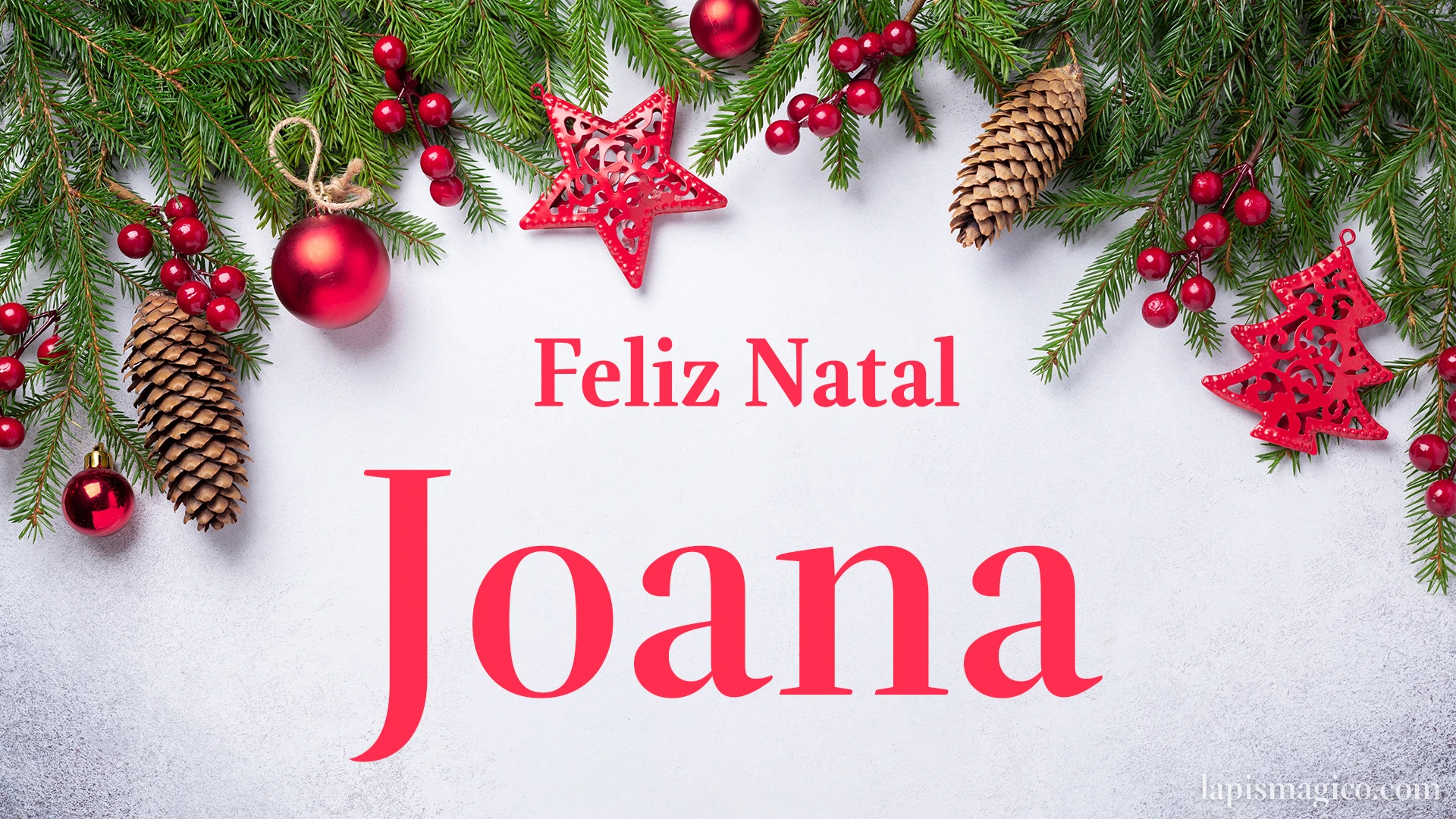 Oh Joana, cinco postais de Feliz Natal Postal com o teu nome