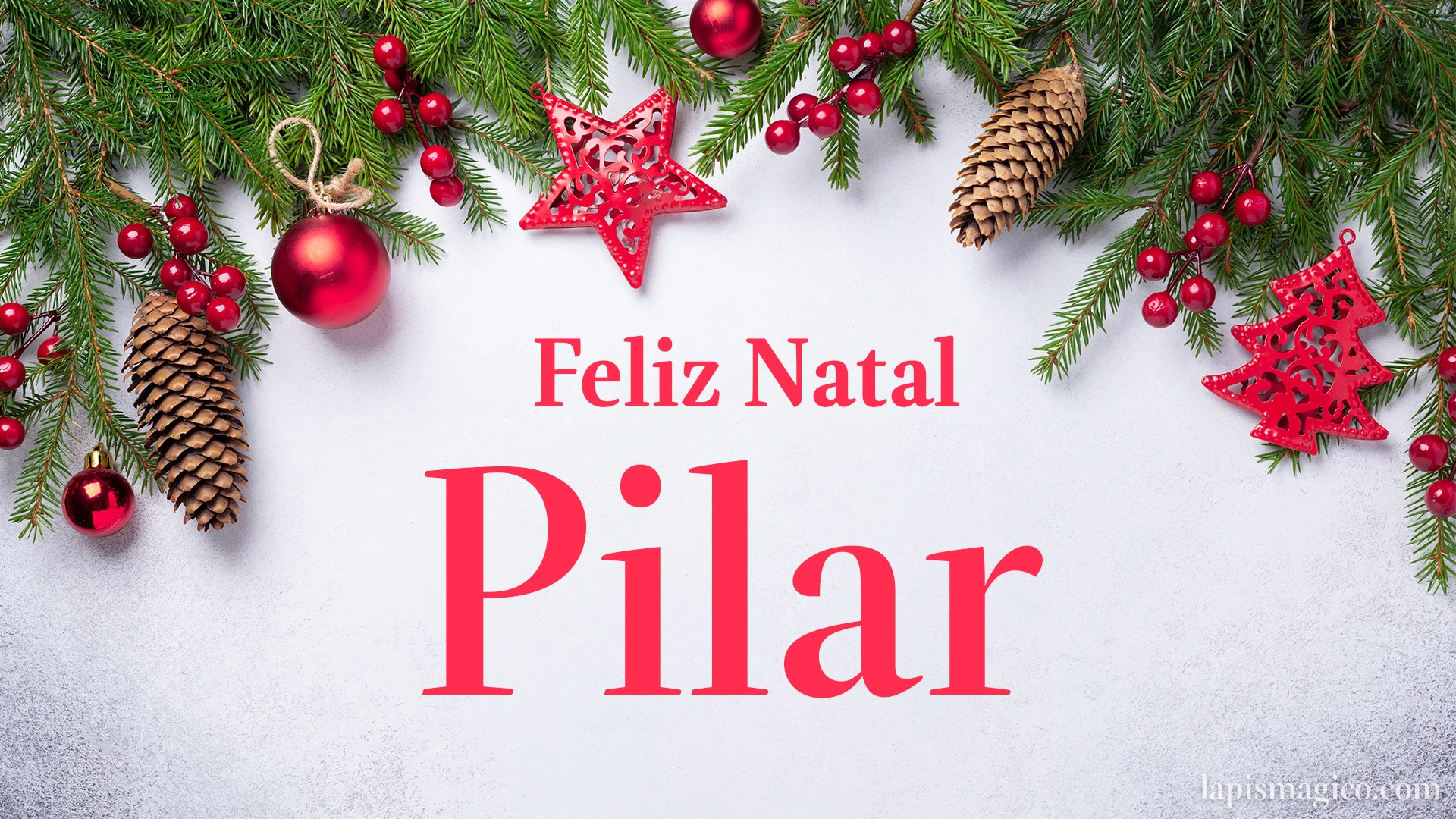 Oh Pilar, cinco postais de Feliz Natal Postal com o teu nome