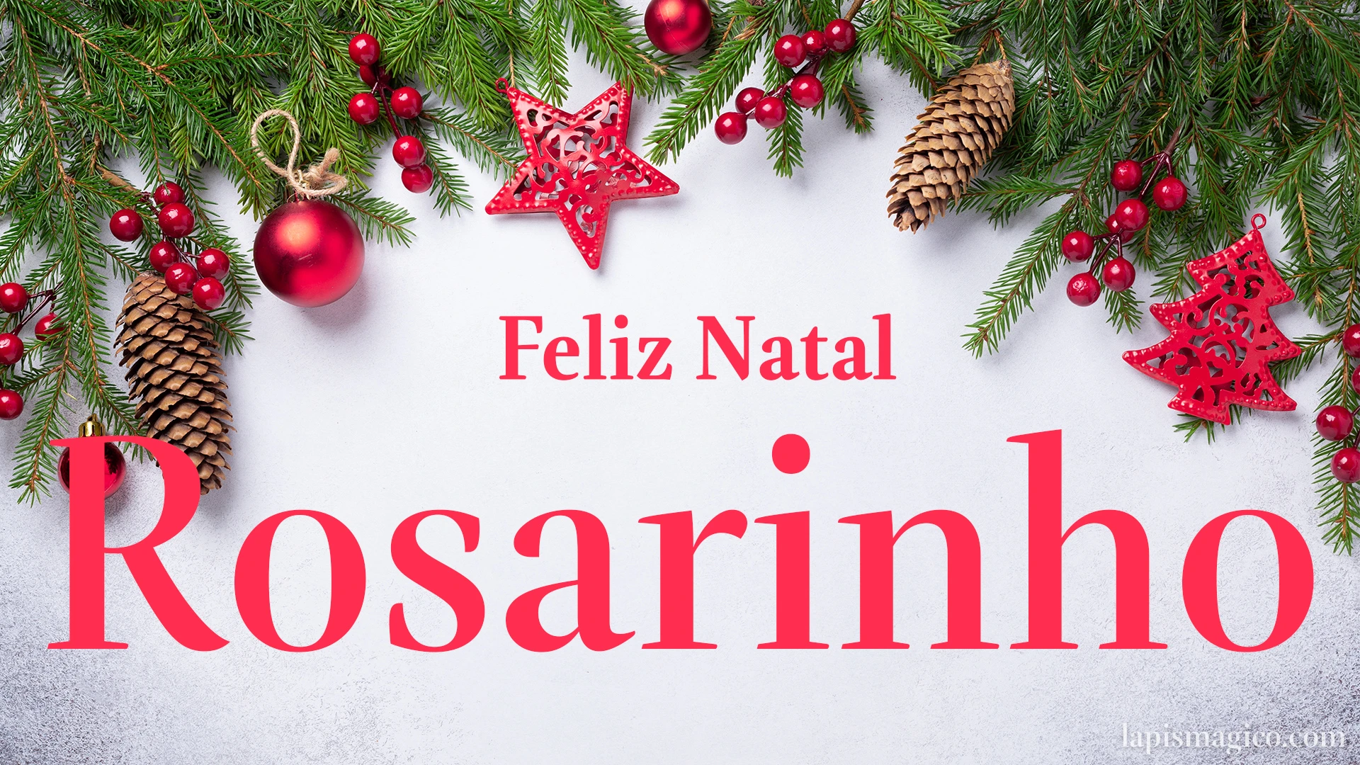 Oh Rosarinho, cinco postais de Feliz Natal Postal com o teu nome