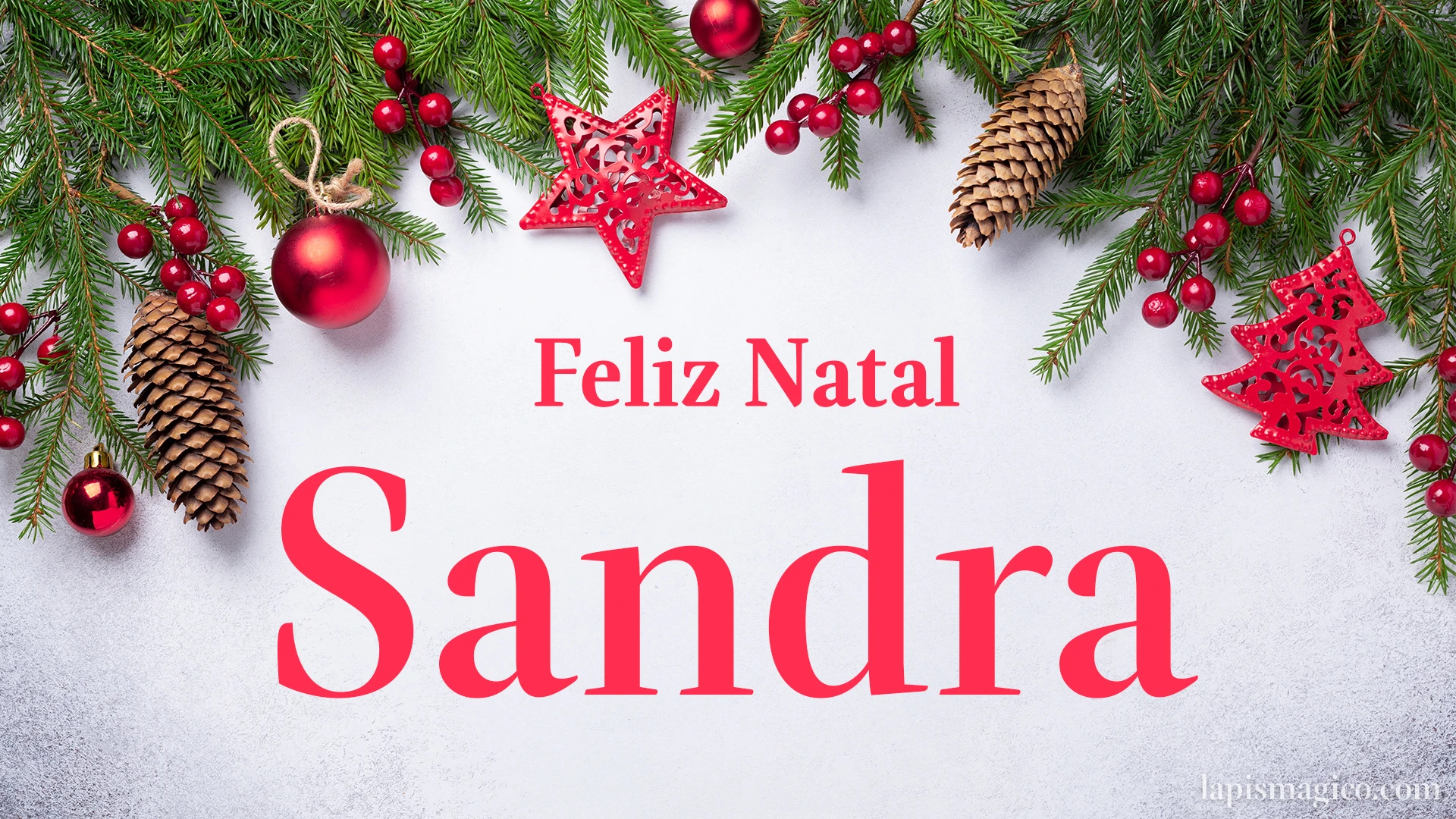 Oh Sandra, cinco postais de Feliz Natal Postal com o teu nome
